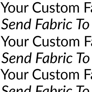 Your Custom Fabric